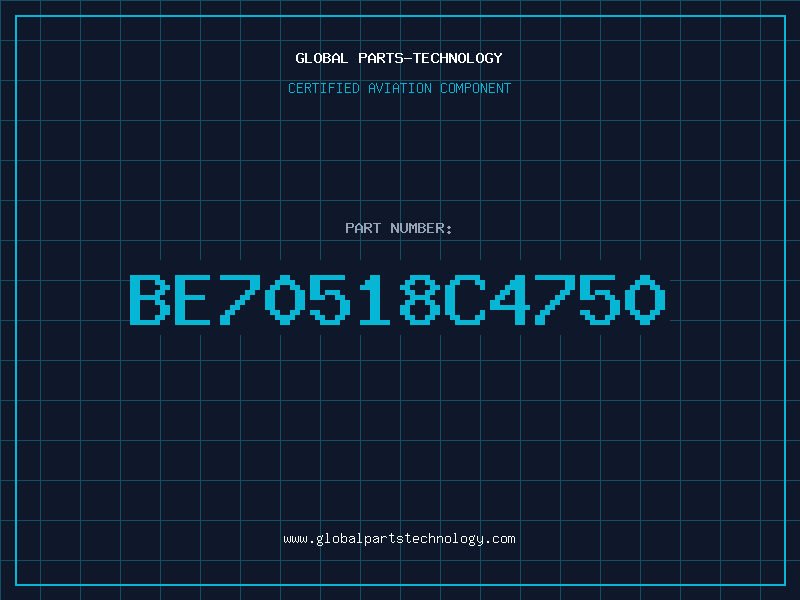 Aviation Part BE70518C4750