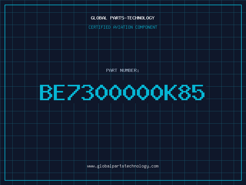 Aviation Part BE7300000K85