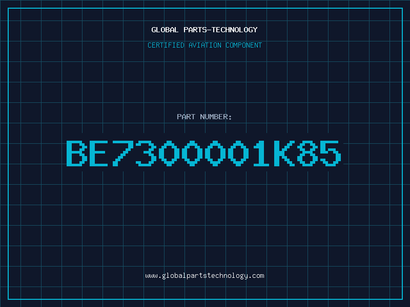 Aviation Part BE7300001K85