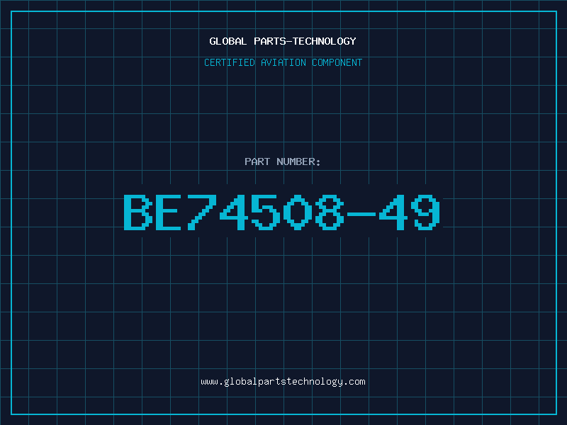 Aviation Part BE74508-49