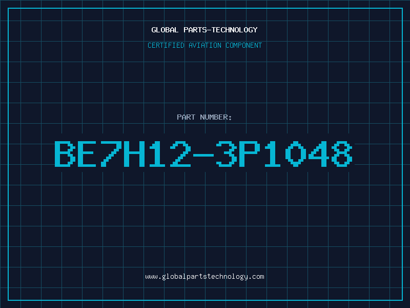 Aviation Part BE7H12-3P1048