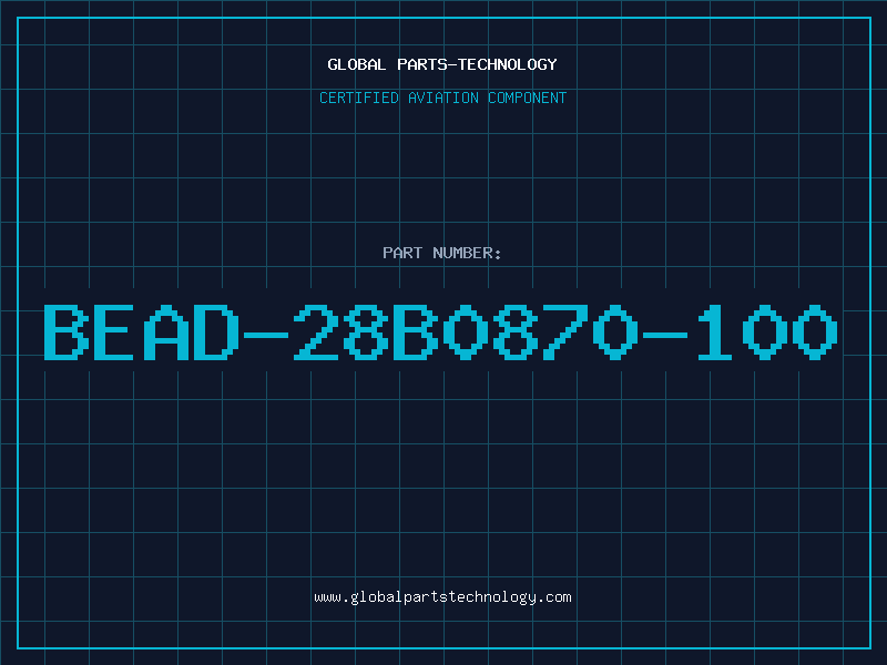 Aviation Part BEAD-28B0870-100