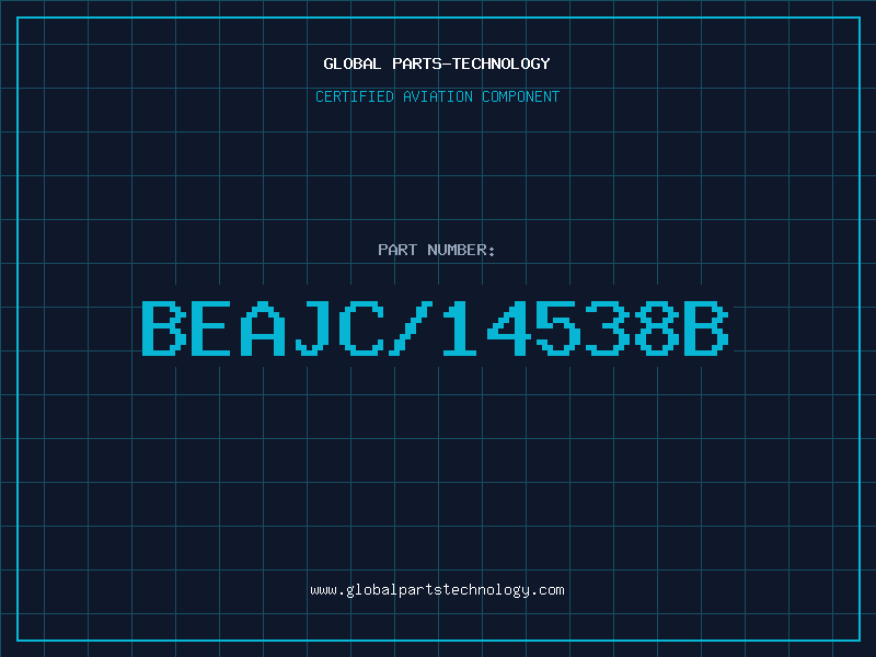 Aviation Part BEAJC/14538B