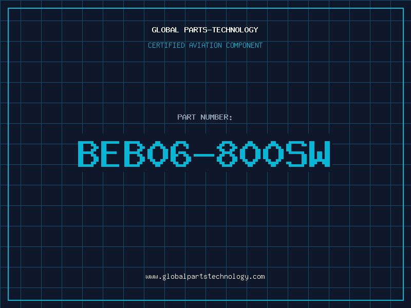 Aviation Part BEB06-800SW