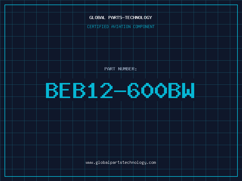 Aviation Part BEB12-600BW