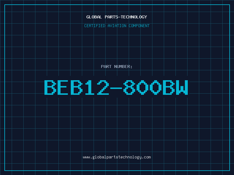 Aviation Part BEB12-800BW