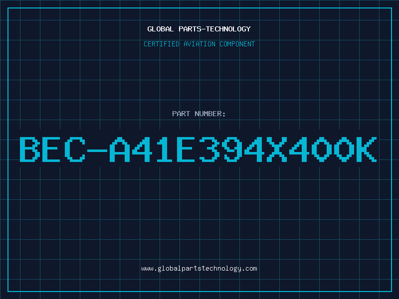 Aviation Part BEC-A41E394X400K
