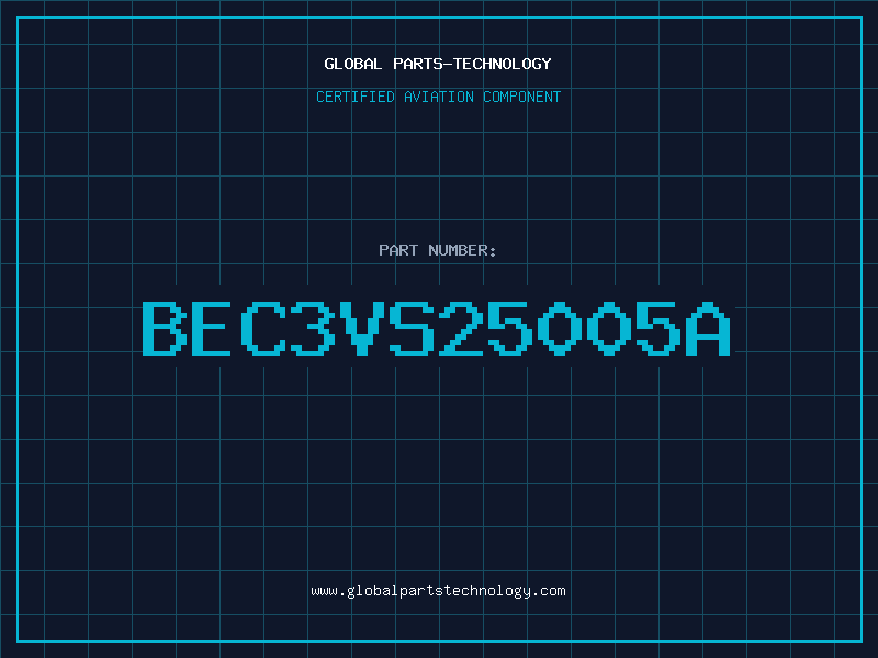 Aviation Part BEC3VS25005A