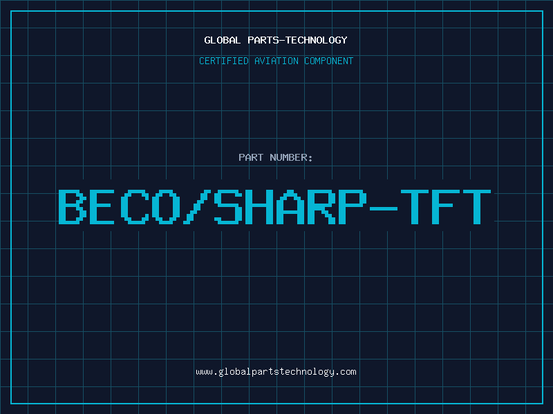 Aviation Part BECO/SHARP-TFT