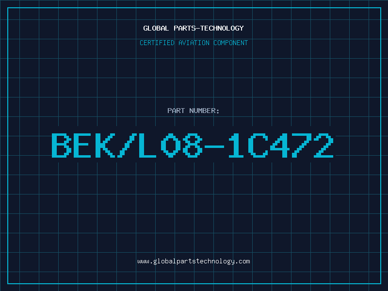 Aviation Part BEK/L08-1C472