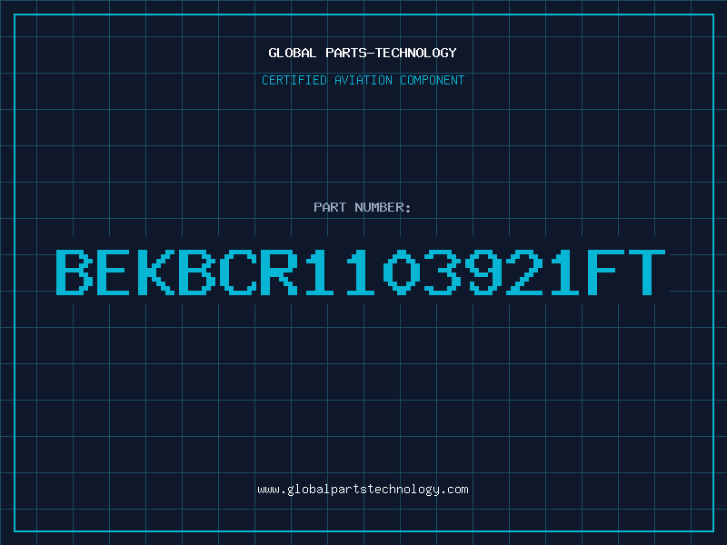 Aviation Part BEKBCR1103921FT