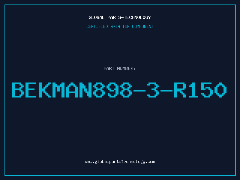 Aviation Part BEKMAN898-3-R150