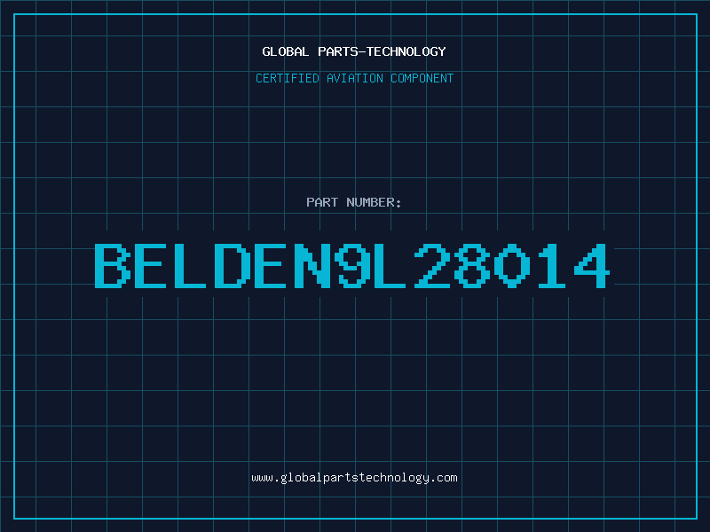 Aviation Part BELDEN9L28014