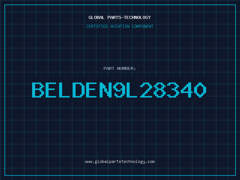 Aviation Part BELDEN9L28340