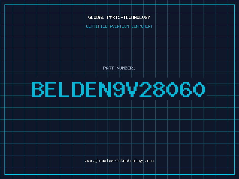 Aviation Part BELDEN9V28060