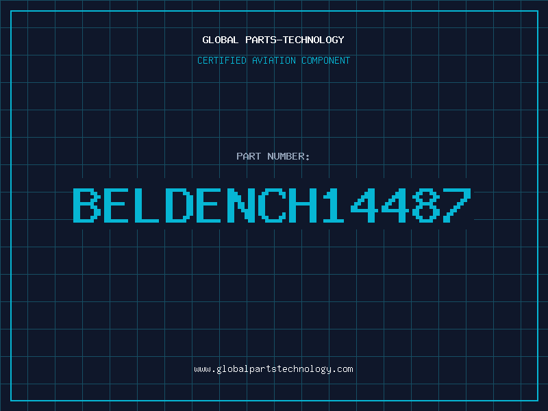 Aviation Part BELDENCH14487