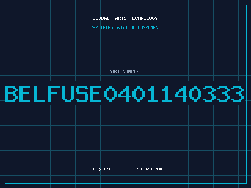 Aviation Part BELFUSE0401140333