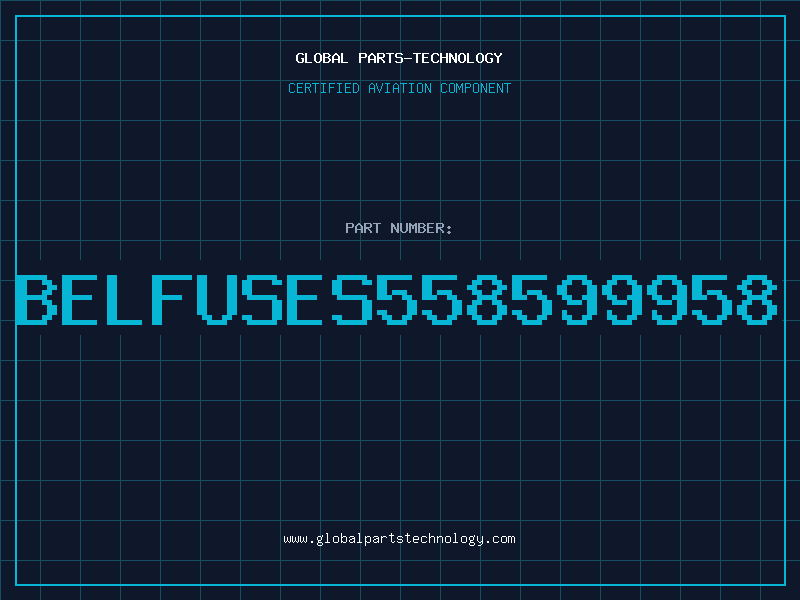 Aviation Part BELFUSES558599958