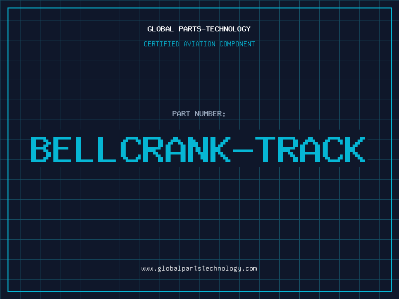 Aviation Part BELLCRANK-TRACK
