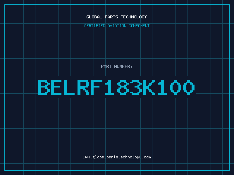 Aviation Part BELRF183K100