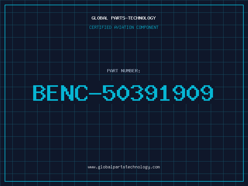 Aviation Part BENC-50391909