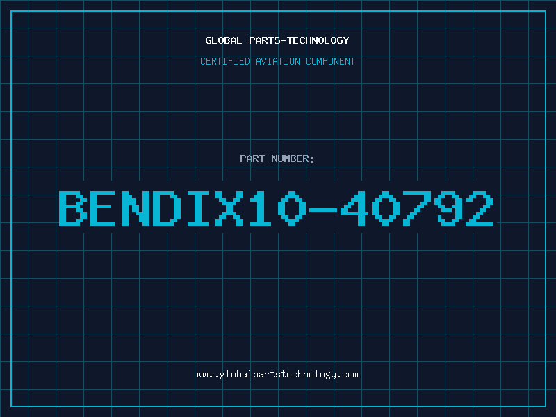 Aviation Part BENDIX10-40792