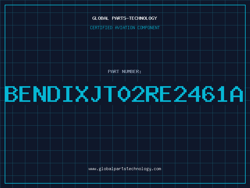Aviation Part BENDIXJT02RE2461A