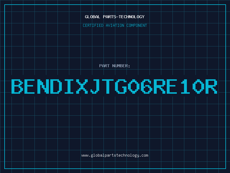 Aviation Part BENDIXJTG06RE10R