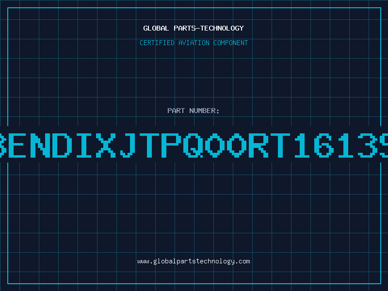 Aviation Part BENDIXJTPQ00RT1613S