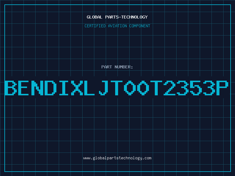 Aviation Part BENDIXLJT00T2353P