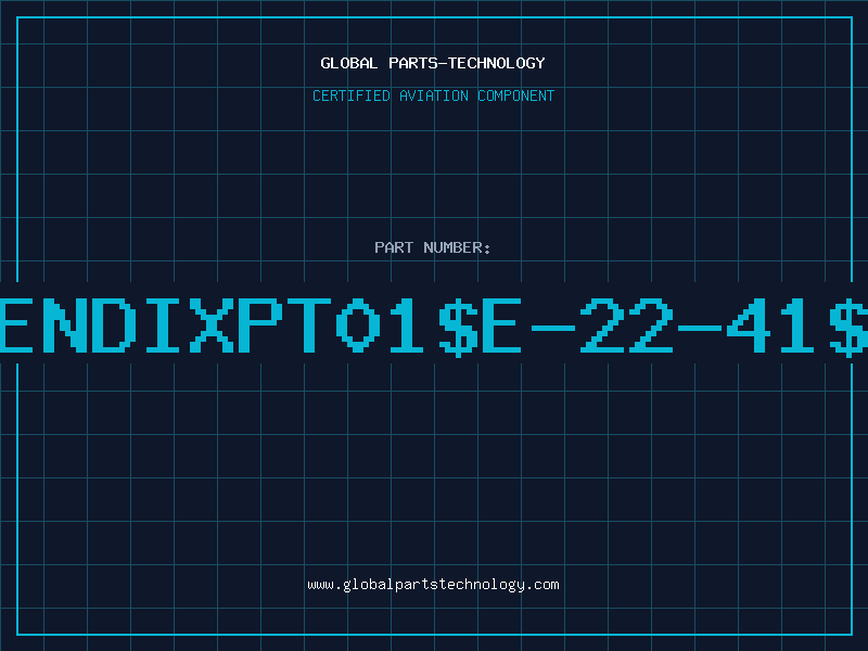 Aviation Part BENDIXPT01$E-22-41$W