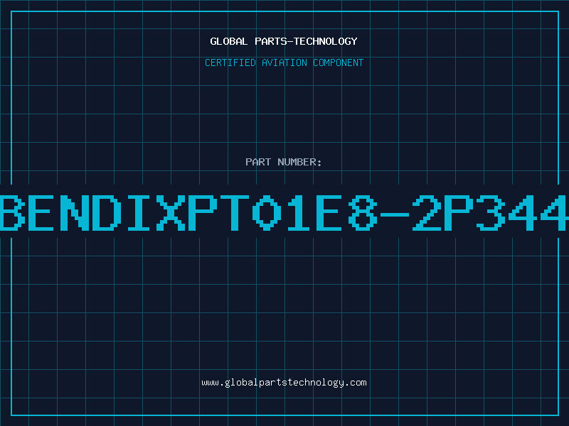 Aviation Part BENDIXPT01E8-2P344