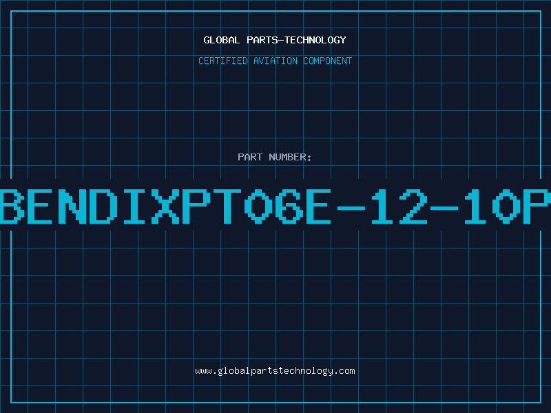 Aviation Part BENDIXPT06E-12-10P