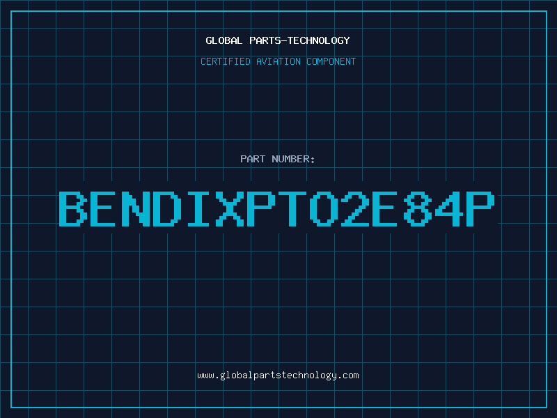 Aviation Part BENDIXPTO2E84P
