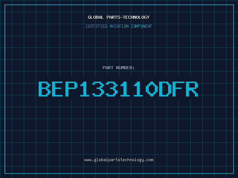 Aviation Part BEP133110DFR