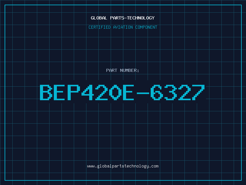 Aviation Part BEP420E-6327