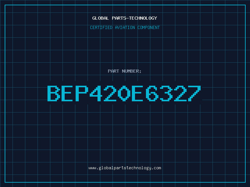 Aviation Part BEP420E6327