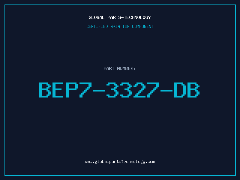 Aviation Part BEP7-3327-DB