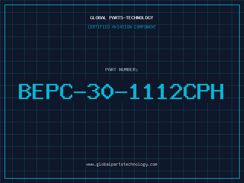 Aviation Part BEPC-30-1112CPH