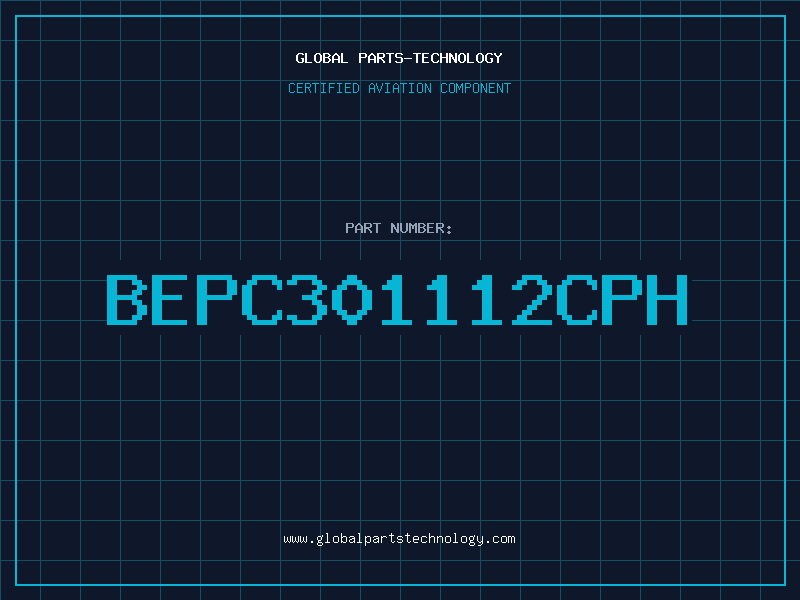 Aviation Part BEPC301112CPH