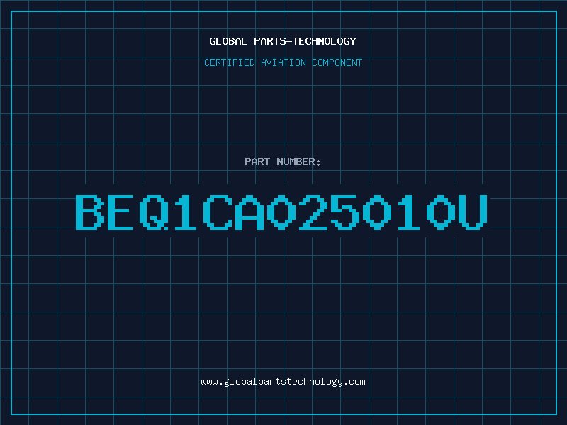 Aviation Part BEQ1CA025010U