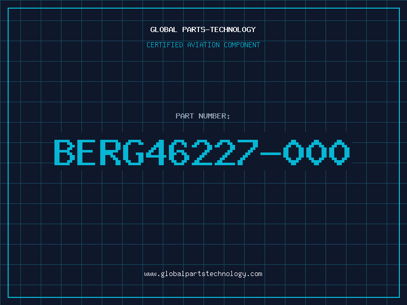 Aviation Part BERG46227-000