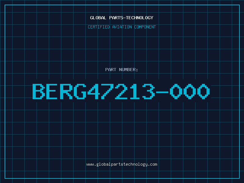 Aviation Part BERG47213-000