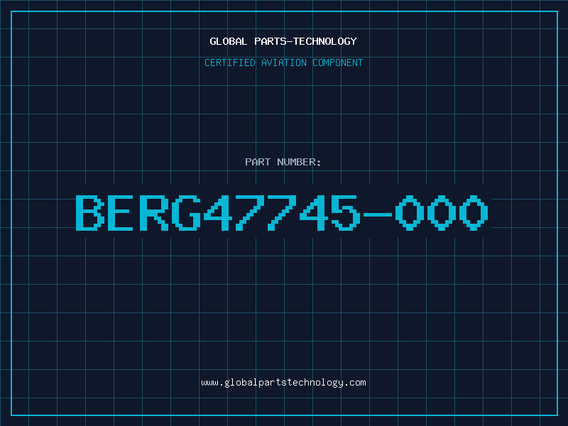 Aviation Part BERG47745-000