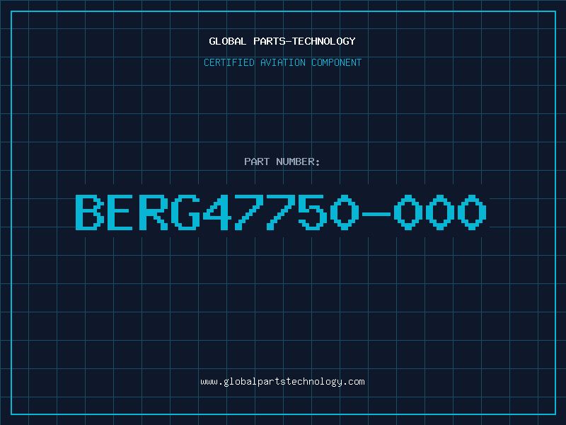 Aviation Part BERG47750-000