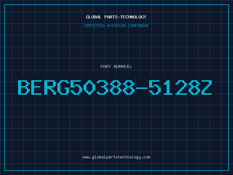 Aviation Part BERG50388-5128Z