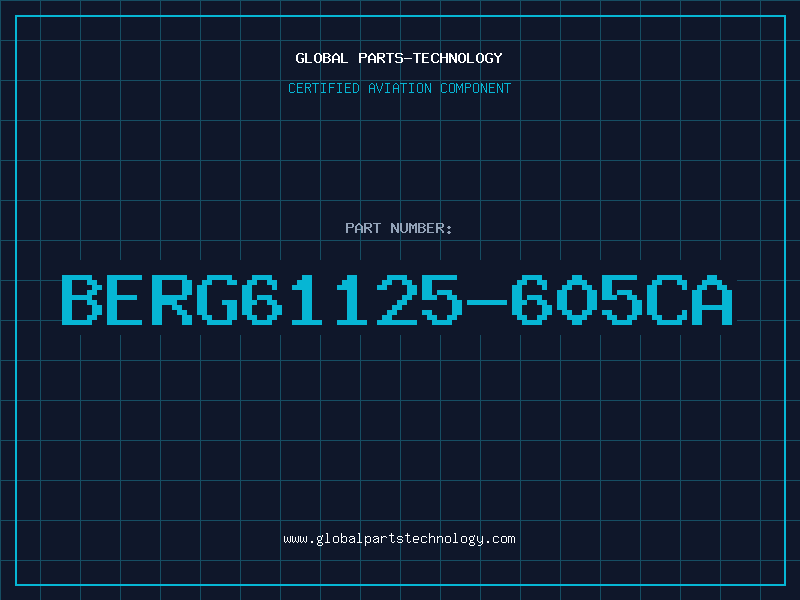 Aviation Part BERG61125-605CA