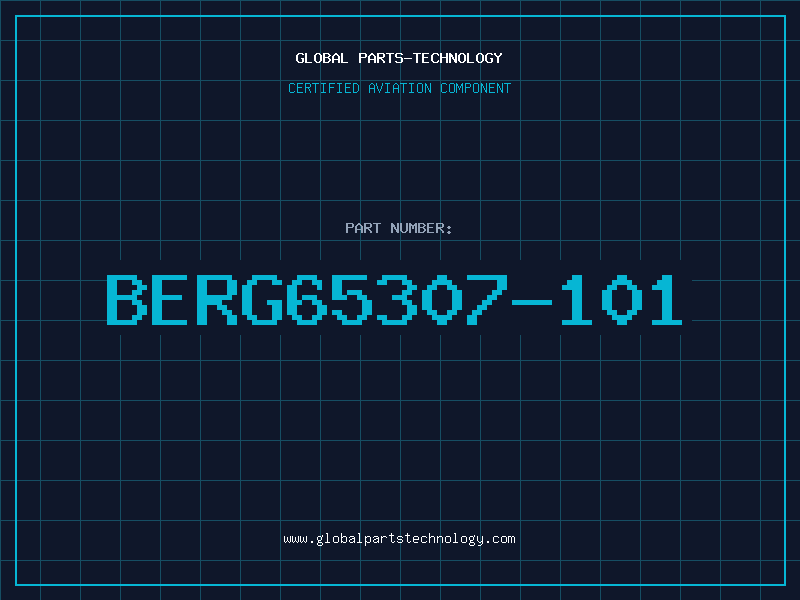 Aviation Part BERG65307-101