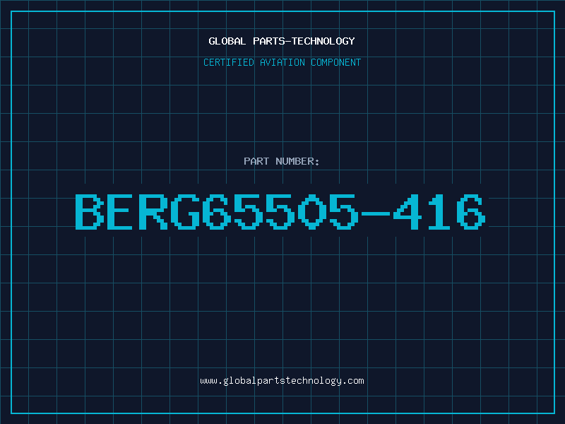 Aviation Part BERG65505-416