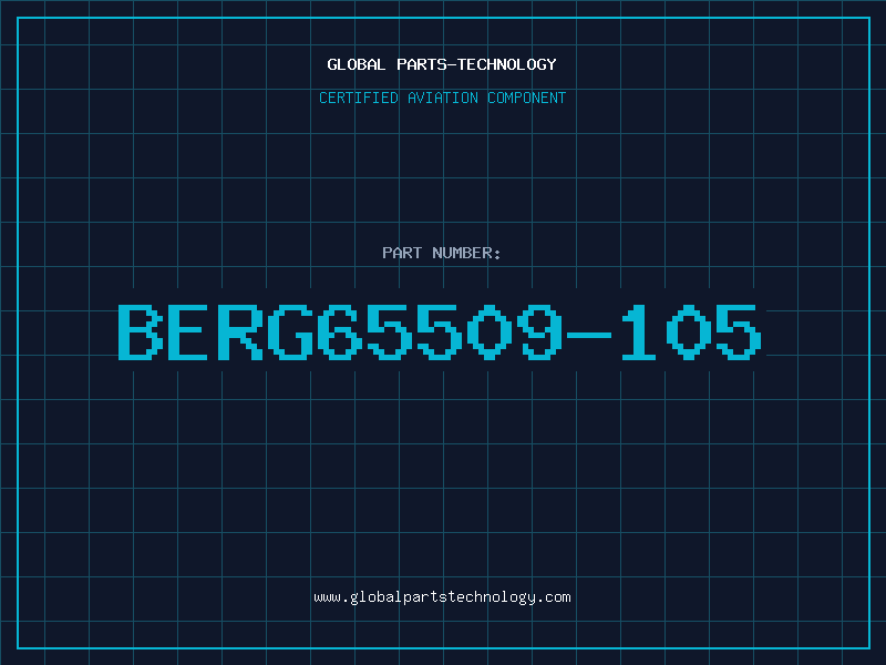 Aviation Part BERG65509-105